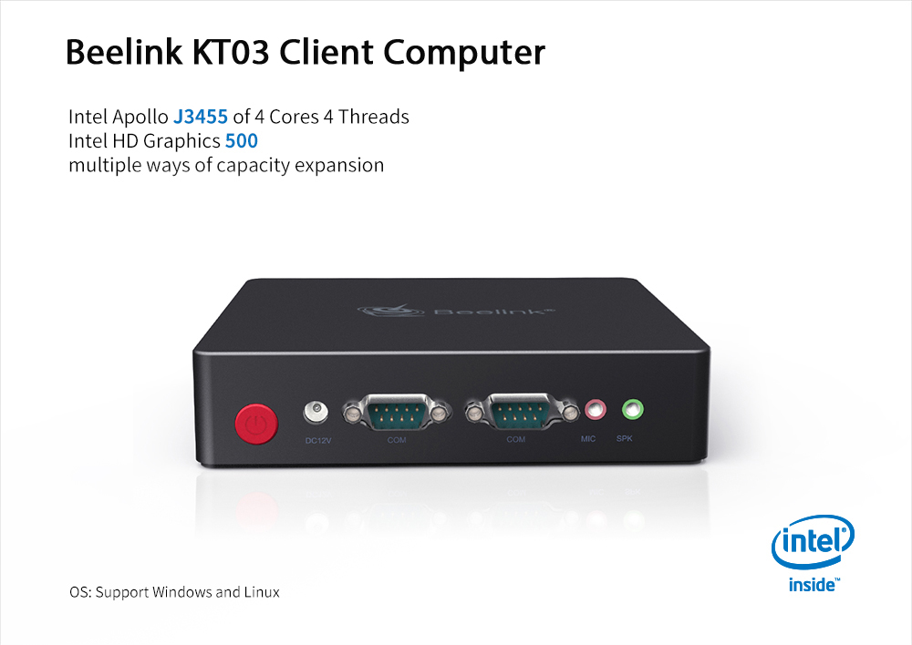 Beelink KT03 Client Computer Intel Apollo J3455 Intel HD Graphic 500 Support Windows and Linux Multiple Ways of Capacity Expansion 4 x USB3.0 2 x HDMI Beelink KT03 Client Computer Intel Apollo J3455 Intel HD Graphic 500 Support Windows and Linux Multiple Ways of Capacity Expansion 4 x USB3.0 2 x HDMI