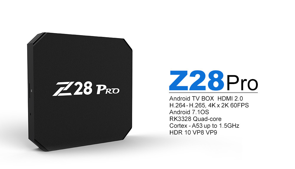 Z28 Pro RK3328 Cortex - A53 Smart TV Box Android 7.1 Support H.265 4K x 2K 1 + 8GB Z28 Pro RK3328 Cortex - A53 Smart TV Box Android 7.1 Support H.265 4K x 2K 1 + 8GB